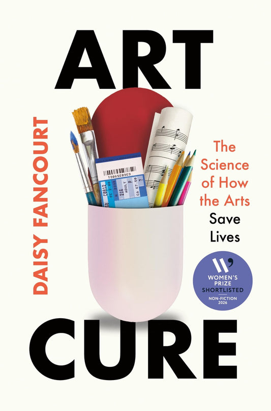 Book cover of Art Cure: The Science of How the Arts Save Lives
