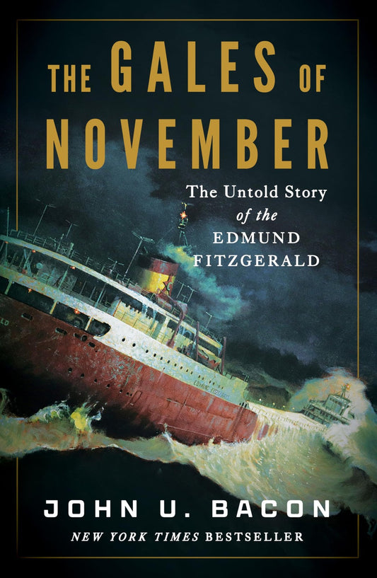 Book cover of The Gales of November: The Untold Story of the Edmund Fitzgerald