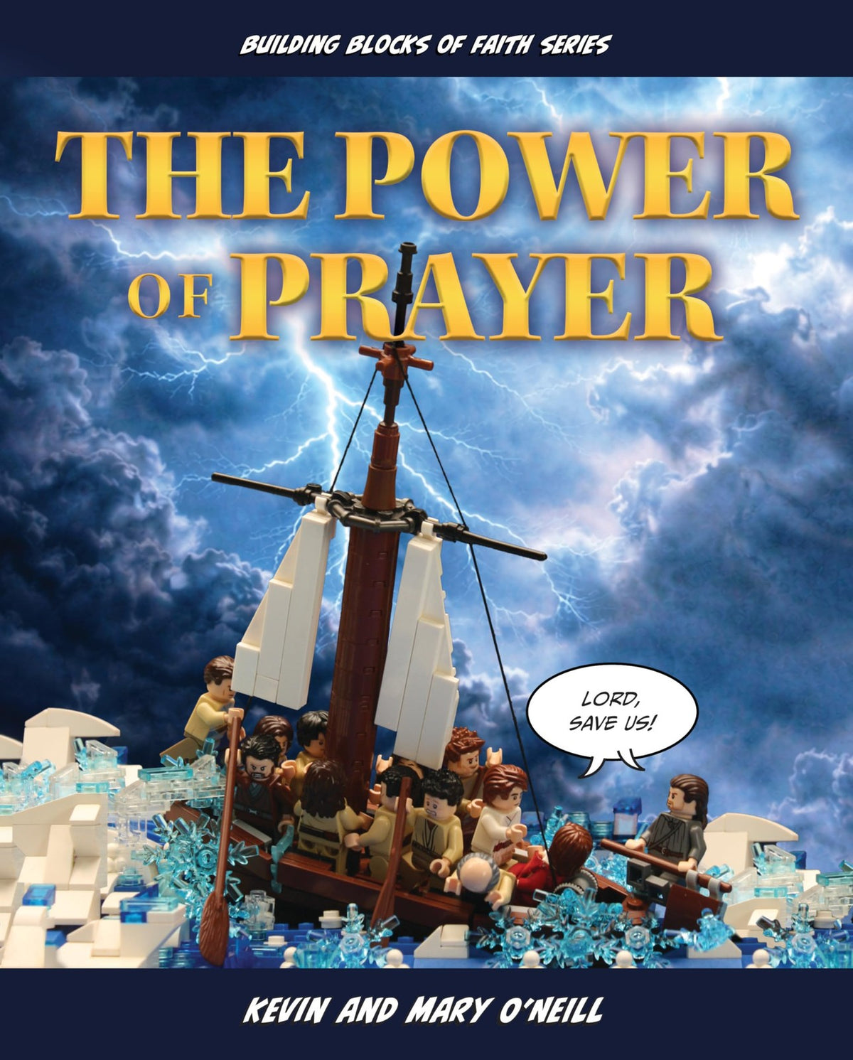 Book cover of The Power of Prayer: Building Blocks of Faith Series