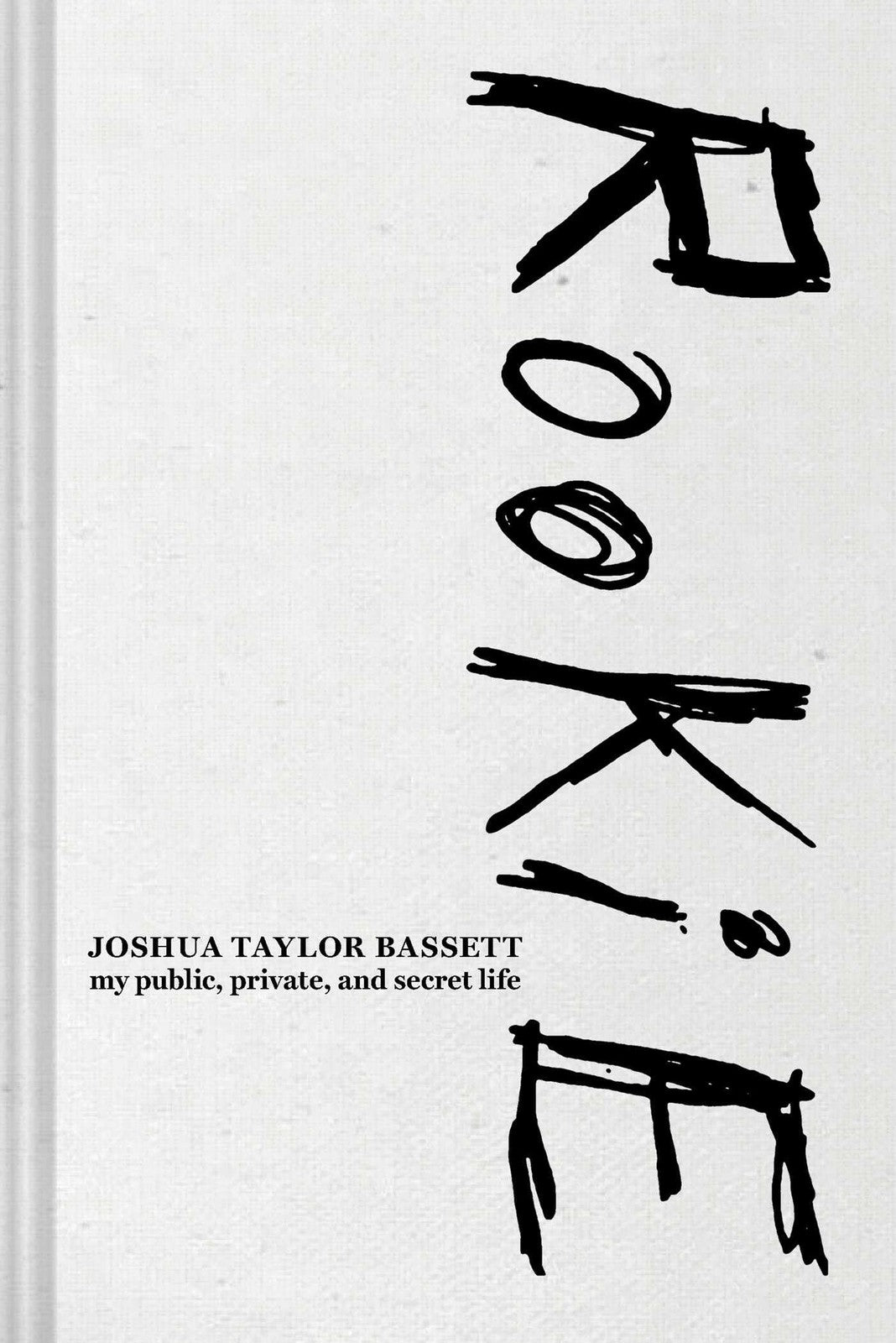 Book cover of Rookie: My Public, Private, and Secret Life