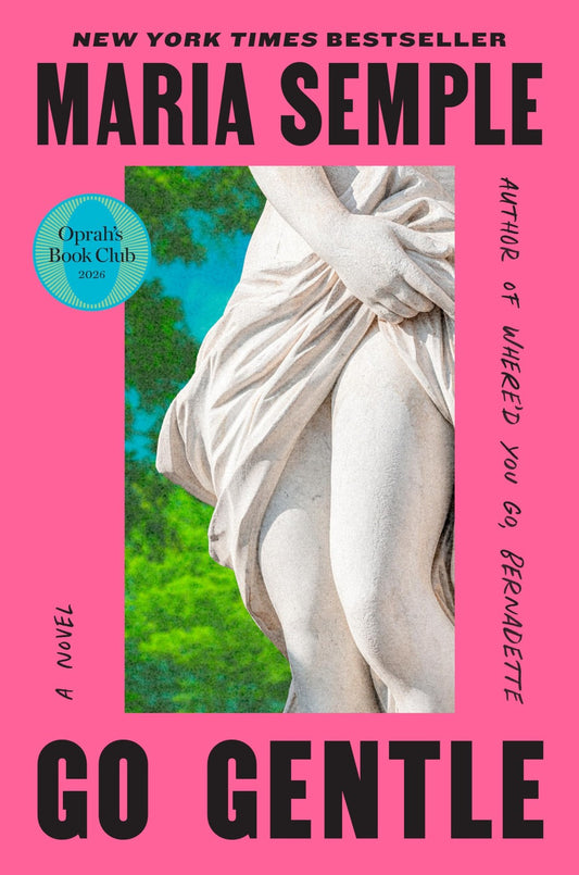 Book cover of Go Gentle: Oprah's Book Club