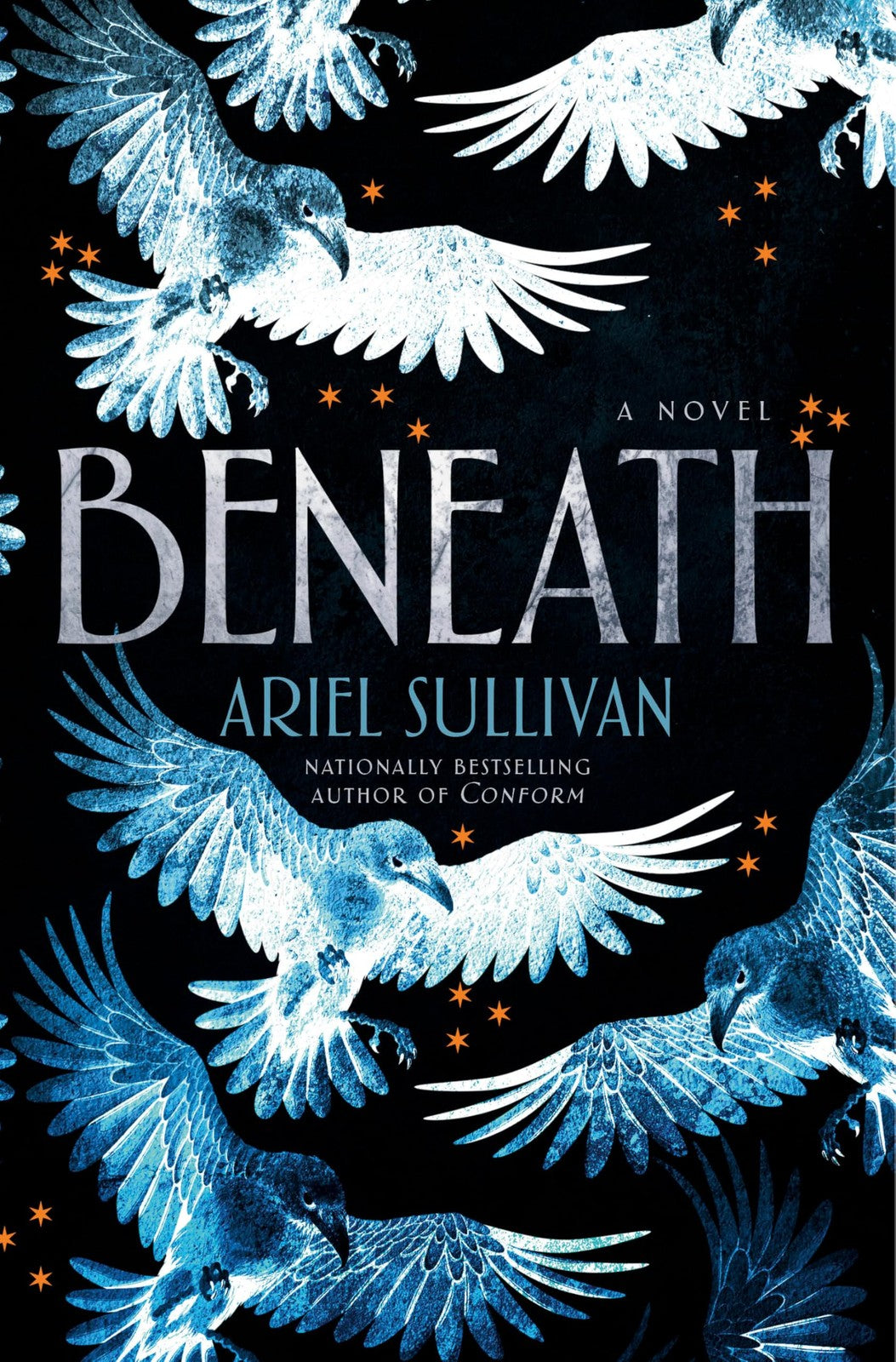 Book cover of Beneath: A Novel (The Conform series)