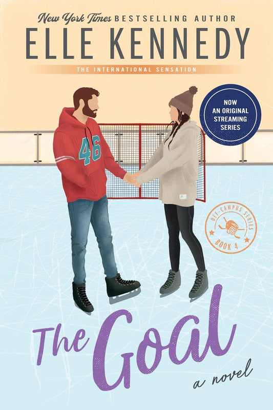 Book cover of The Goal: Now an Original Series on Amazon Prime (Off-Campus, 4)