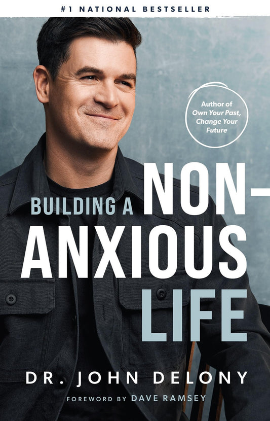 Book cover of Building a Non-Anxious Life