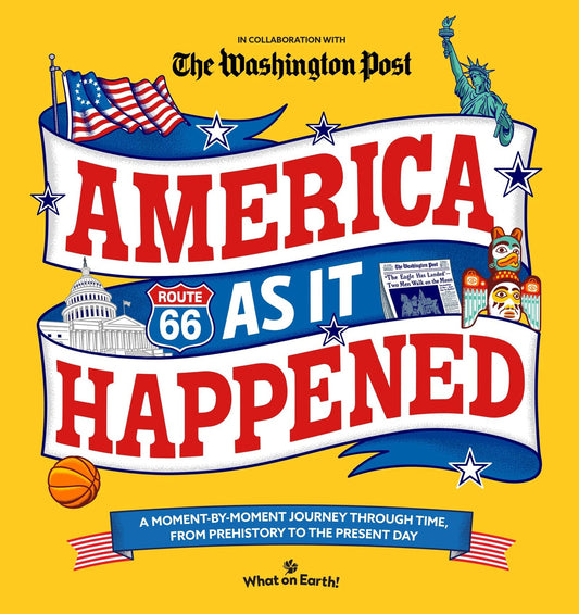 Book cover of America as It Happened: A Moment-by-Moment Journey Through Time