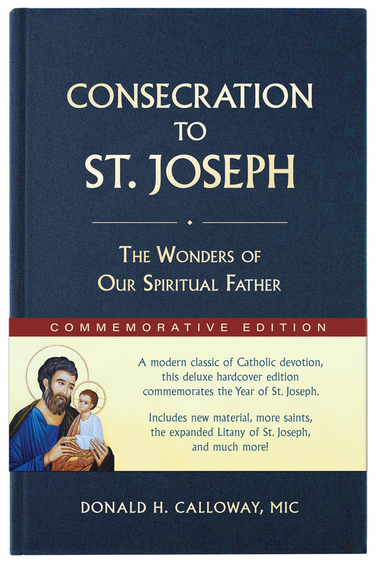 Book cover of St. Joseph Consecration: Commemorative Ed. - Wonders of Our Spiritual Father
