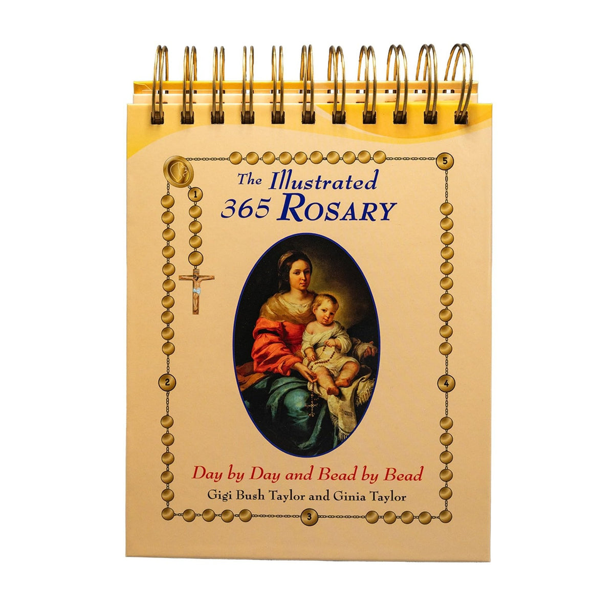 Book cover of The Illustrated 365 Rosary Day by Day Bead by Bead