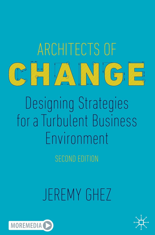 Book cover of Architects of Change-Designing Strategies for a Turbulent Business Environment