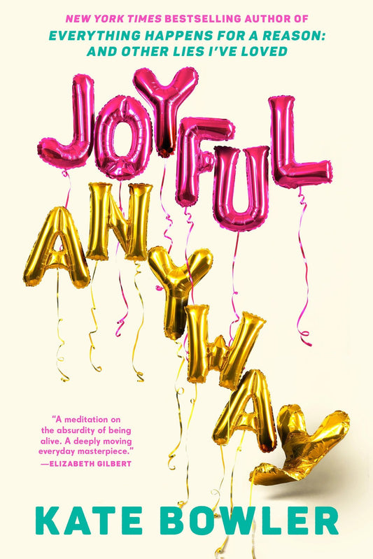 Book cover of Joyful, Anyway
