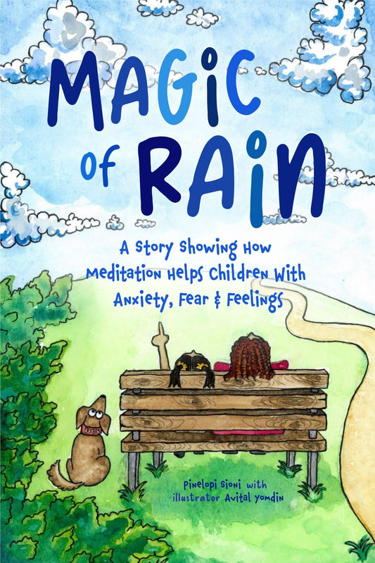 Book cover of Magic of Rain: How Meditation Eases Anxiety, Fear & Emotions in Kids