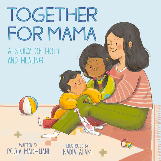 Book cover of Together for Mama: A Story of Hope and Healing
