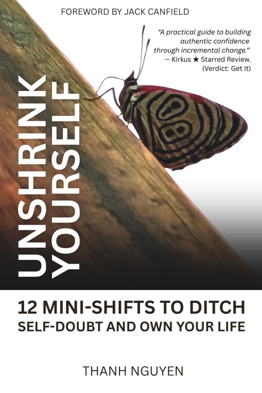 Book cover of Unshrink Yourself: 12 Mini-Shifts to Ditch Self-Doubt and Own Your Life