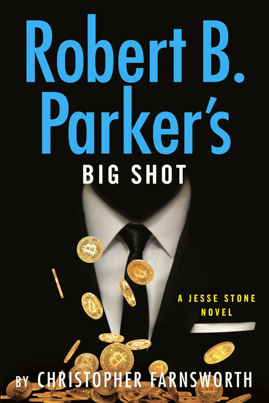 Book cover of Robert B. Parker's Big Shot (A Jesse Stone Novel)