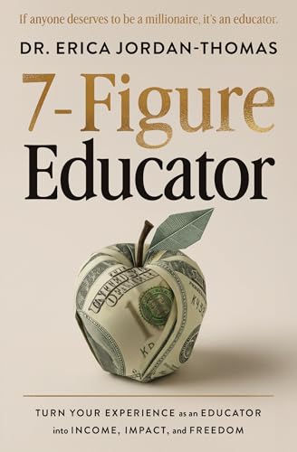 Cover of 7-Figure Educator