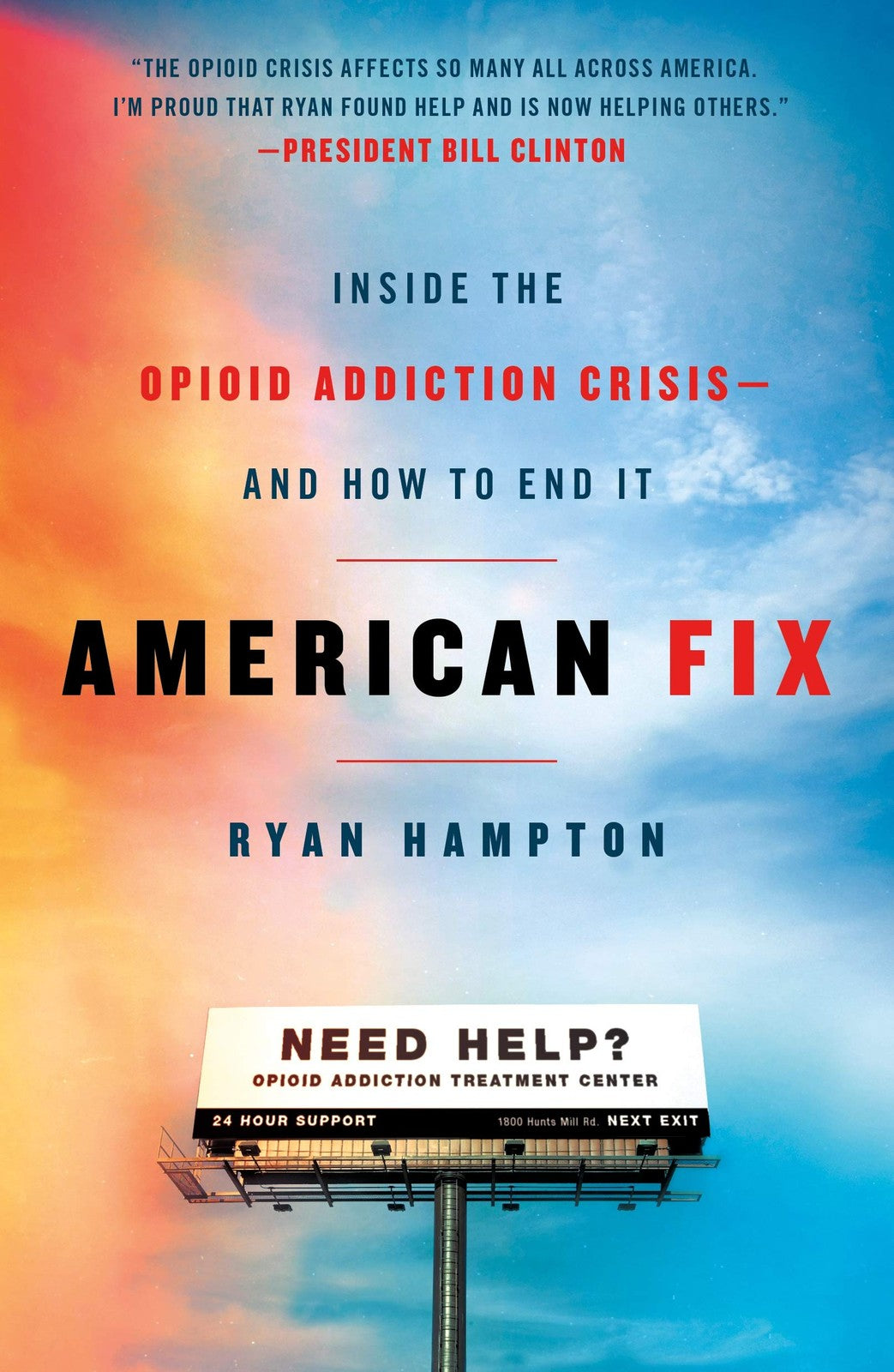 Book cover of American Fix: Inside the Opioid Addiction Crisis - and How to End It