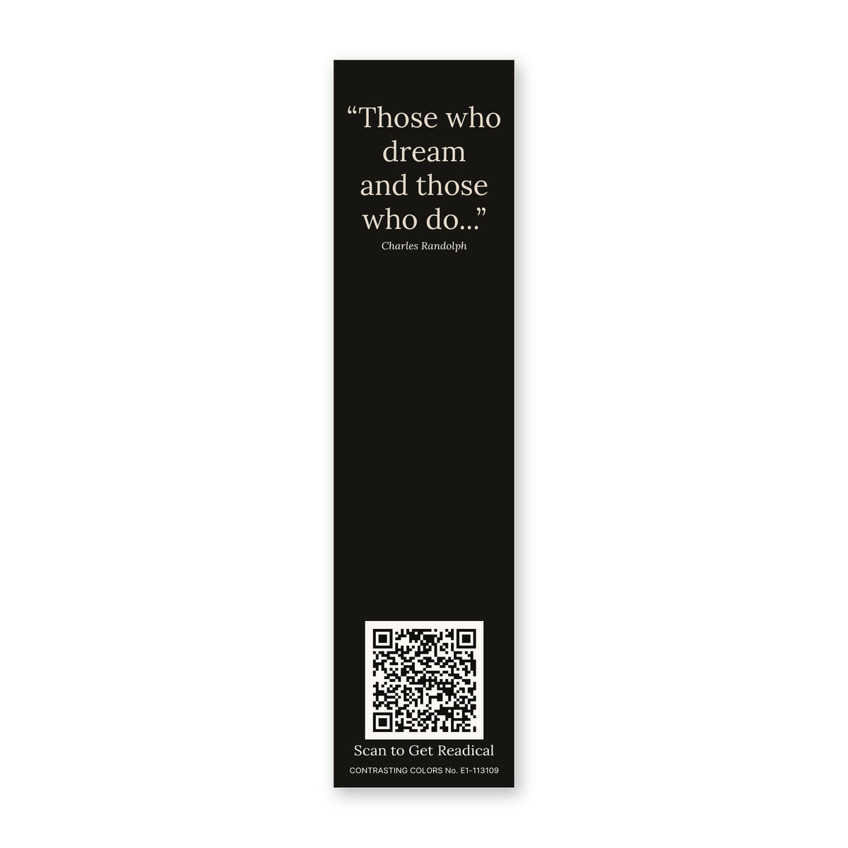 Back of the Readical Contrasting Colors bookmark: black card with a line from the poem by Charles Randolph, card No. E1-113109 and a QR code