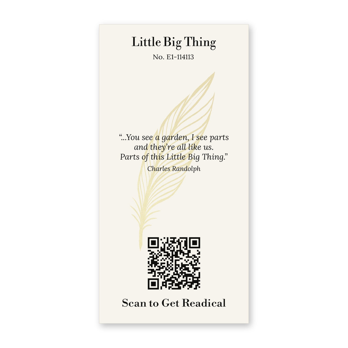 Back of the Readical Little Big Thing V1 bookmark: cream card with lines from the poem by Charles Randolph, a feather, card No. E1-114113 and a QR code