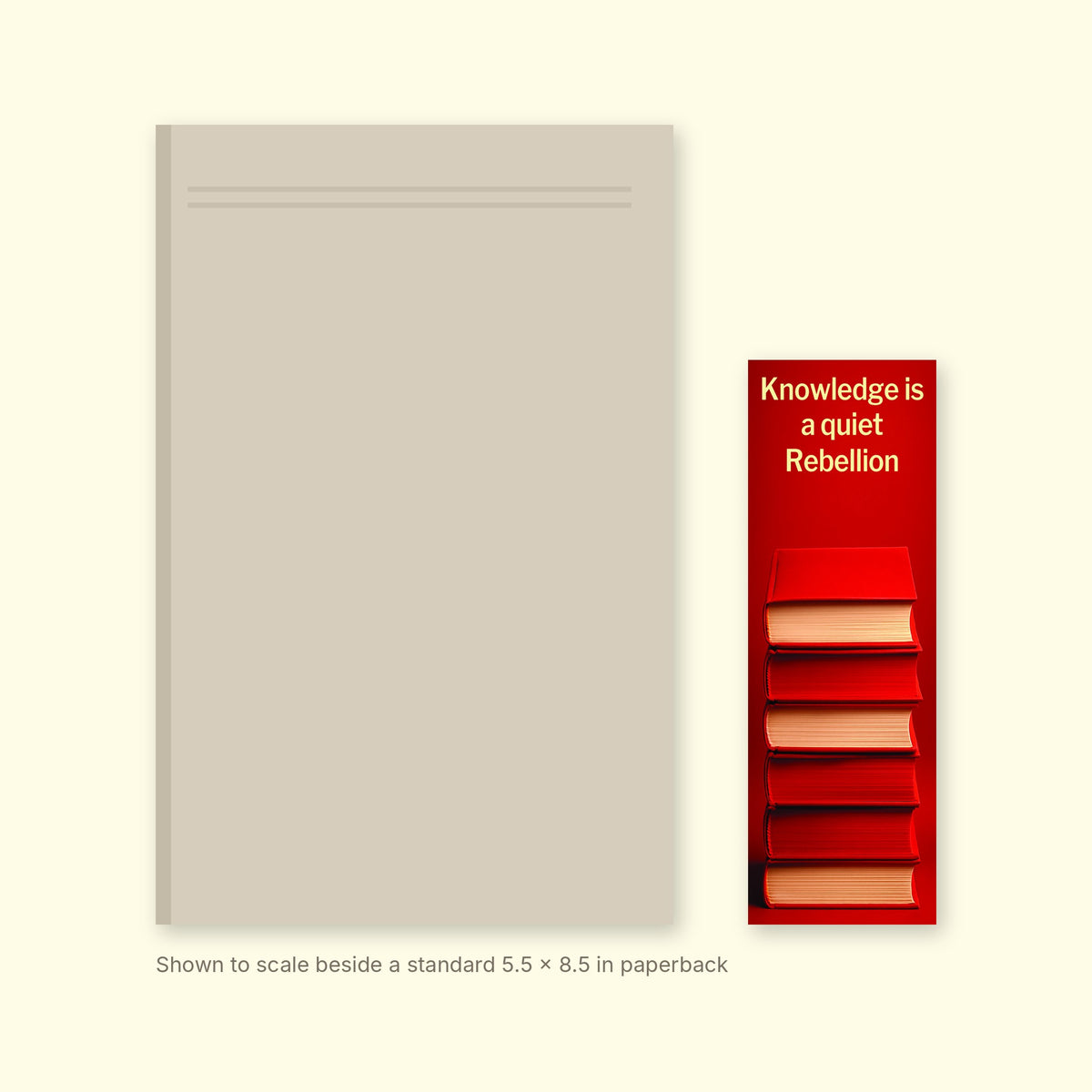 Rebellion bookmark shown to scale beside a standard 5.5 x 8.5 inch paperback