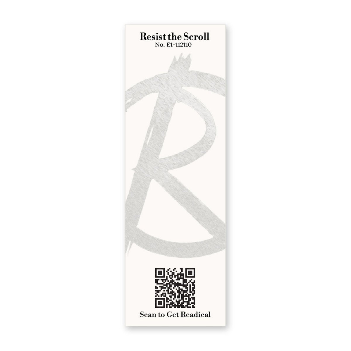Back of the Readical Resist the Scroll bookmark: cream card with a painted R mark, card No. E1-112110 and a QR code