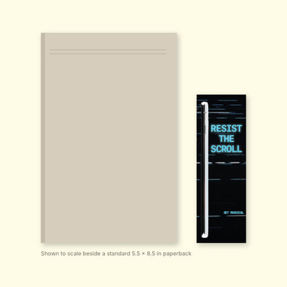 Resist the Scroll bookmark shown to scale beside a standard 5.5 x 8.5 inch paperback