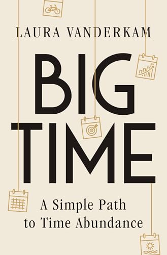 Big Time: A Simple Path to Time Abundance