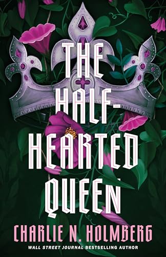 The Half-Hearted Queen (The Shattered King)